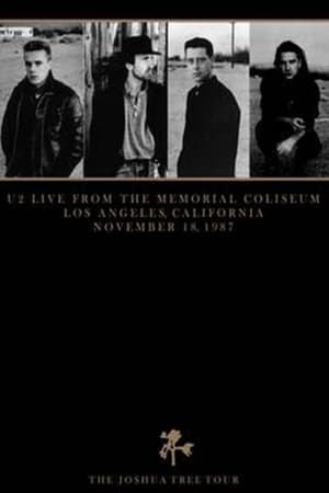 U2 - The Joshua Tree Tour Live from the Los Angeles Memorial Coliseum 1987