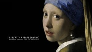 Great Art Girl with a Pearl Earring and Other Treasures from The Mauritshuis