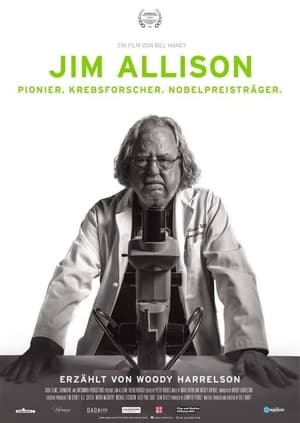 Poster Jim Allison - Pionier. Krebsforscher. Nobelpreisträger 2022