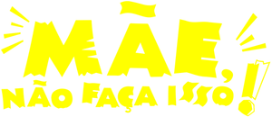 Mamá, ¿en serio? — Logos 5