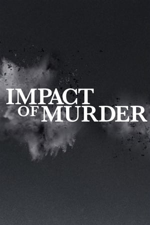 Impact of Murder - 2019 soap2day