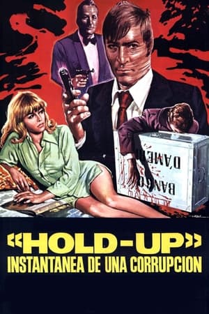 Poster Hold-Up, instantánea de una corrupción 1974