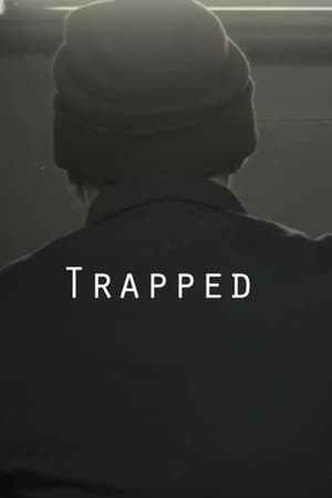 Trapped