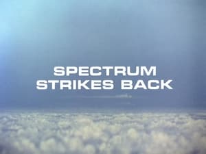 Captain Scarlet and the Mysterons Spectrum Strikes Back