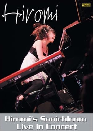 Image Hiromi's Sonicbloom - Live in Concert