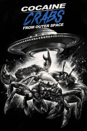 Cocaine Crabs From Outer Space 5