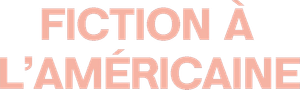 Fiction à l'américaine