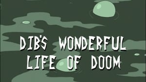 Invader ZIM Dib's Wonderful Life of Doom