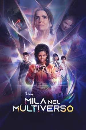 Poster Mila nel Multiverso Stagione 1 Episodio 2 2023