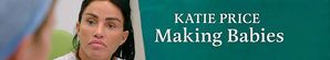 Katie Price: Making Babies — Logos 1