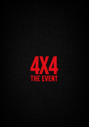 4 X 4: The Event