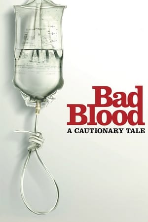 Image Bad Blood: A Cautionary Tale