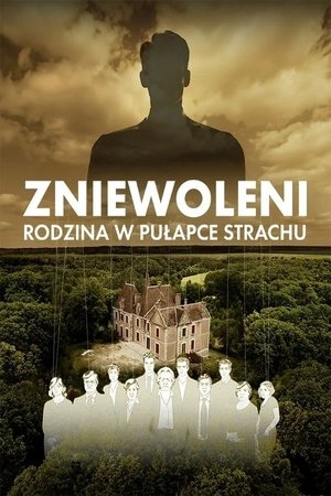 Image Zniewoleni. Rodzina w pułapce strachu