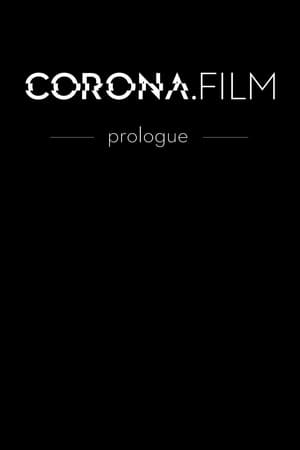 Poster CORONA.FILM - Prologue 2021