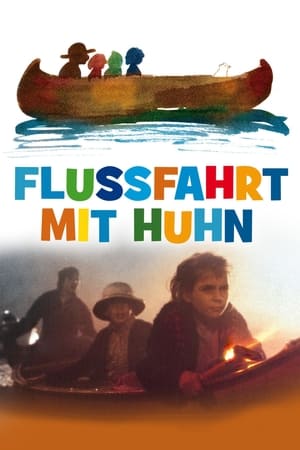 Flussfahrt mit Huhn 1984