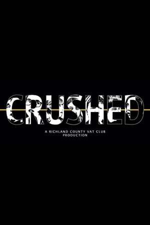 Crushed (2016)