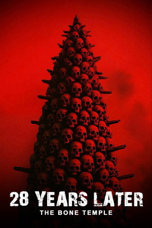 poster 28 Years Later: The Bone Temple