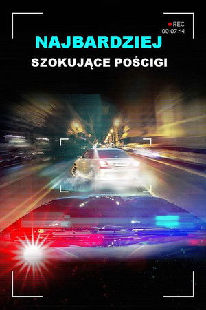 Najbardziej szokujące pościgi