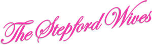 The Stepford Wives