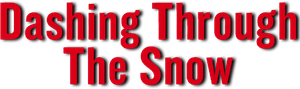 Debbie Macomber's Dashing Through The Snow