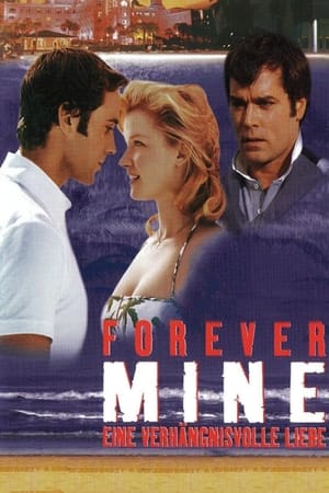 Poster Forever Mine – Eine verhängnisvolle Liebe 1999