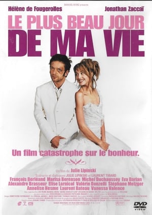 Le Plus Beau Jour de ma vie (2005)