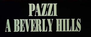 Pazzi a Beverly Hills