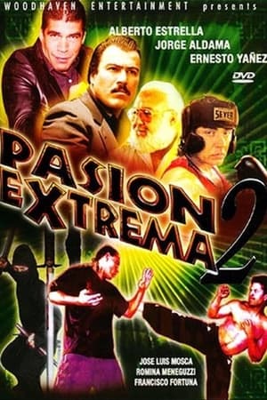 Poster Pasion Extrema II 2007