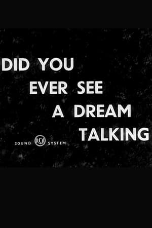 Did You Ever See a Dream Talking poster