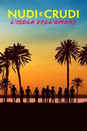 Nudi E Crudi - L'isola Dell'Amore