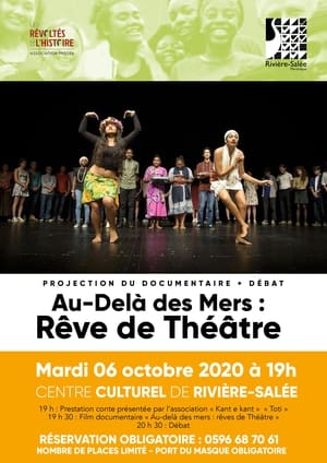 Au-delà des mers, rêve de théâtre