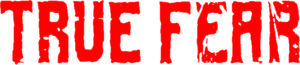 True Fear — Logos 1