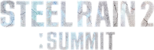 Steel Rain 2: Summit