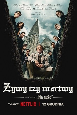 Poster Żywy czy martwy: Film z serii „Na noże” 2025