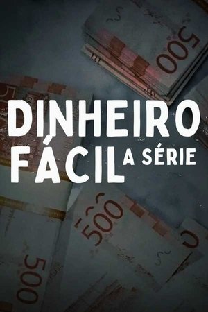 Image Dinheiro Fácil: A Série