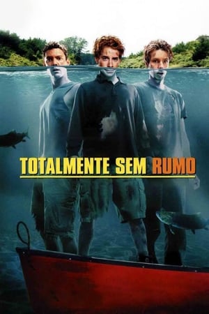 Assistir Totalmente Sem Rumo Online Grátis