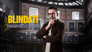 Blindati: Viaggio Nelle Carceri