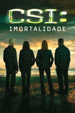 Assistir CSI: Imortalidade Online Grátis