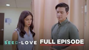 The Seed of Love: Season 1 Full Episode 25