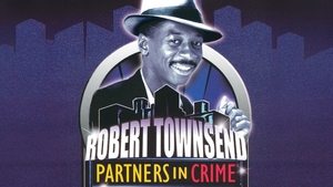 Robert Townsend: Partners in Crime: Vol. 4