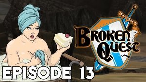 Broken Quest: 1×13