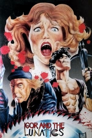 Poster Igor and the Lunatics (1985)