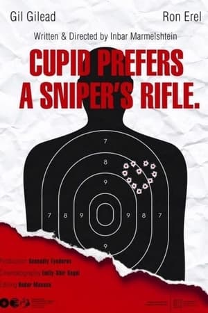 Cupid Prefers a Sniper’s Rifle