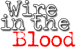 Wire in the Blood