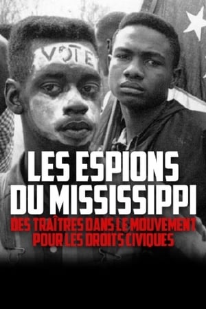 Image Les espions du Mississippi : Des traîtres dans le mouvement pour les droits civiques