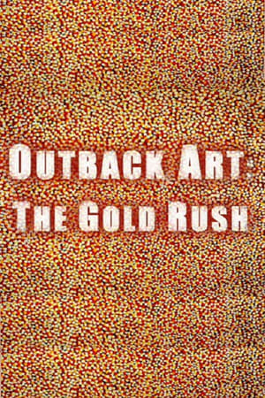 Poster Outback Art: The Gold Rush 2008