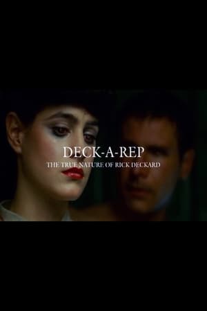 Poster Deck-A-Rep: The True Nature of Rick Deckard 2007