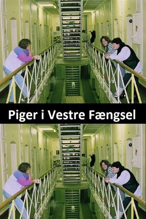 Poster Piger i Vestre Fængsel 1996