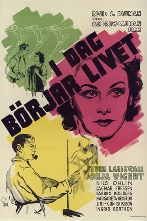 Poster I dag börjar livet (1939)