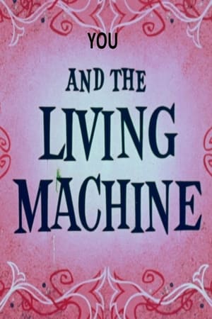 Poster You and the Living Machine 1957